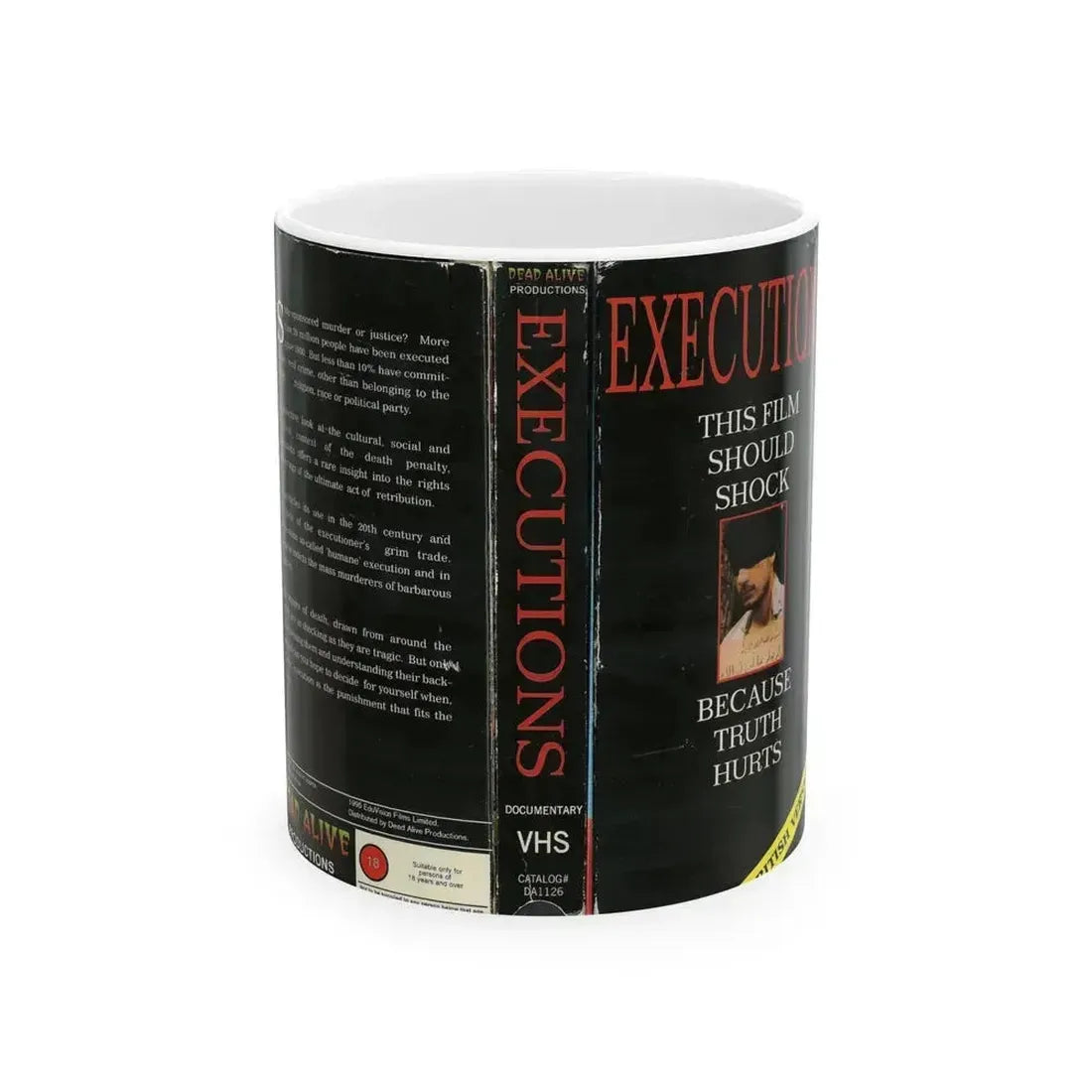 EXECUTIONS BRITSIH VERSION (VHS COVER) - White Coffee Mug 11oz - Go Mug Yourself