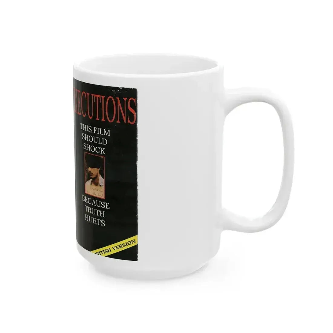 EXECUTIONS BRITSIH VERSION (VHS COVER) - White Coffee Mug - Go Mug Yourself