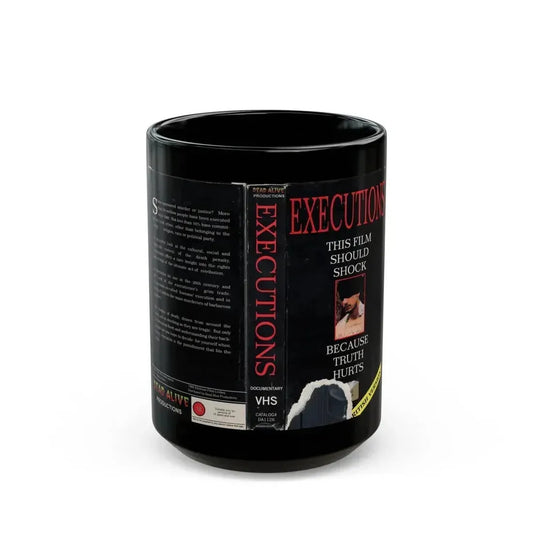 EXECUTIONS THIS FILM SHOULD SHOCK (VHS COVER) - Black Coffee Mug 15oz - Go Mug Yourself