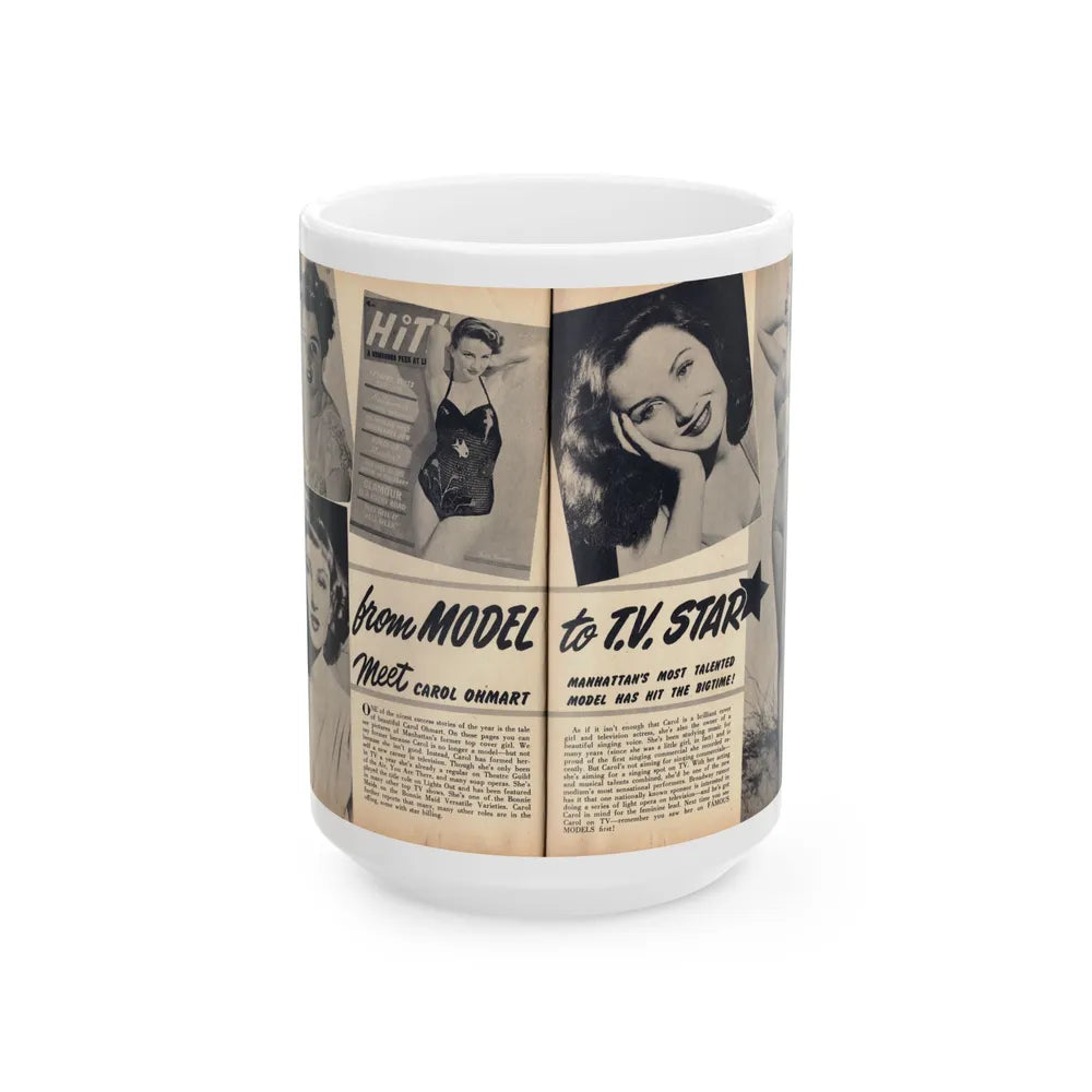 Carol Ohmart #75 - Pages 1 & 2 of 2 with, Carol+5 B&W Photos including 2 Mag. Covers & Brief Article from Famous MODELS Mag. March-April '51 (Vintage Female Icon) White Coffee Mug-15oz-Go Mug Yourself