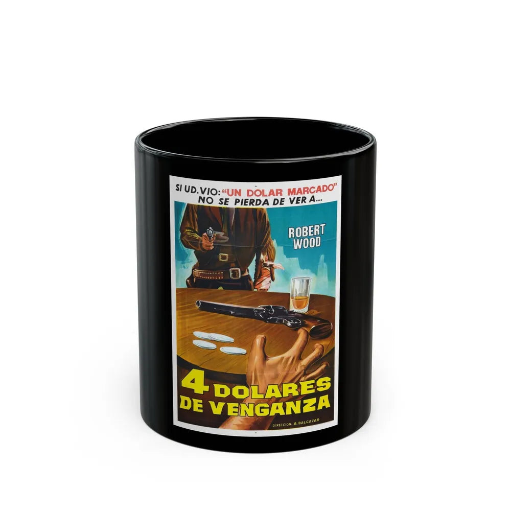 FOUR DOLLARS FOR VENGEANCE (2) 1966 Movie Poster - Black Coffee Mug-11oz-Go Mug Yourself