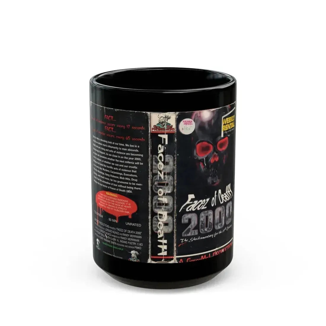 FACEZ OF DEATH 2000 THE SHOCKUMENTARY FOR THE 21ST CENTURY GORE MET PRODUCTIONS (VHS COVER) - Black Coffee Mug 15oz - Go Mug Yourself