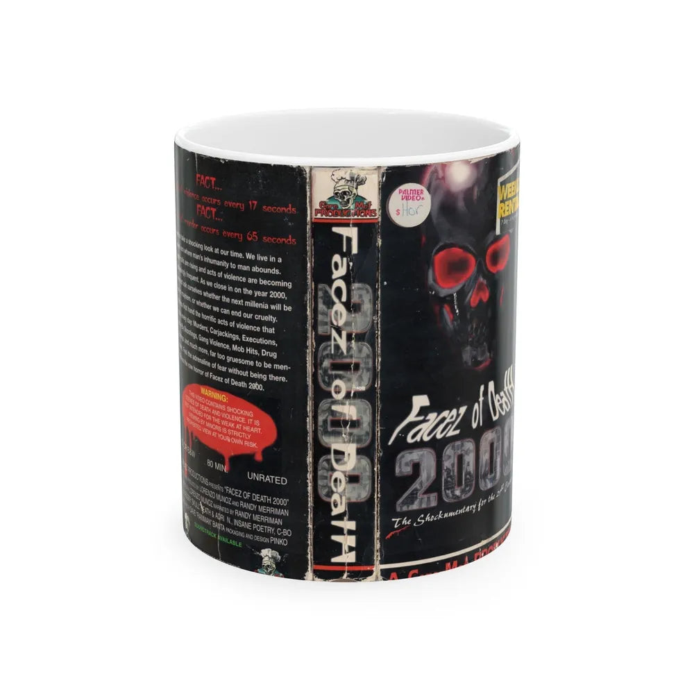 FACEZ OF DEATH 2000 THE SHOCKUMENTARY FOR THE 21ST CENTURY GORE MET PRODUCTIONS (VHS COVER) - White Coffee Mug-11oz-Go Mug Yourself