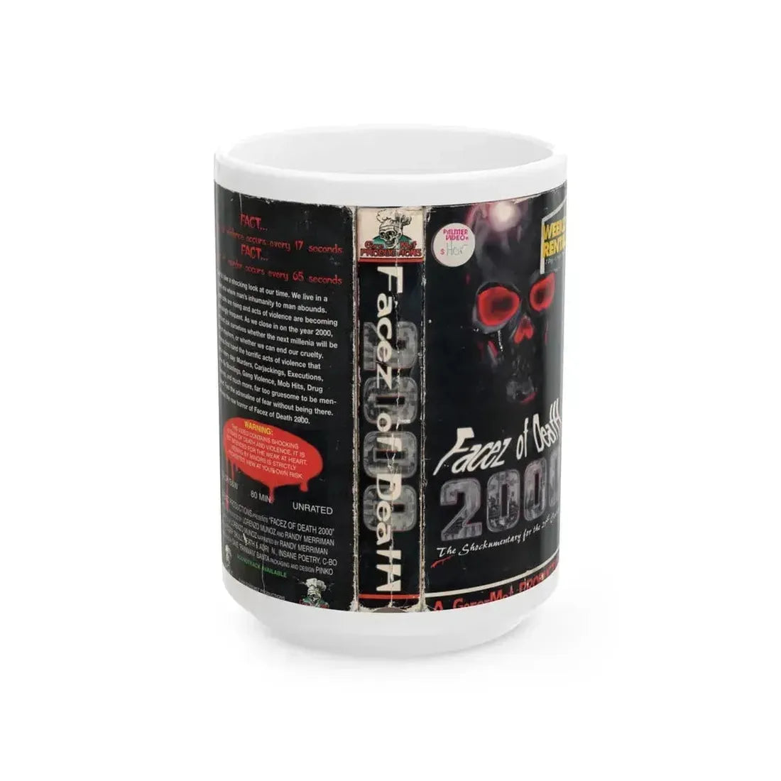 FACEZ OF DEATH 2000 THE SHOCKUMENTARY FOR THE 21ST CENTURY GORE MET PRODUCTIONS (VHS COVER) - White Coffee Mug 15oz - Go Mug Yourself
