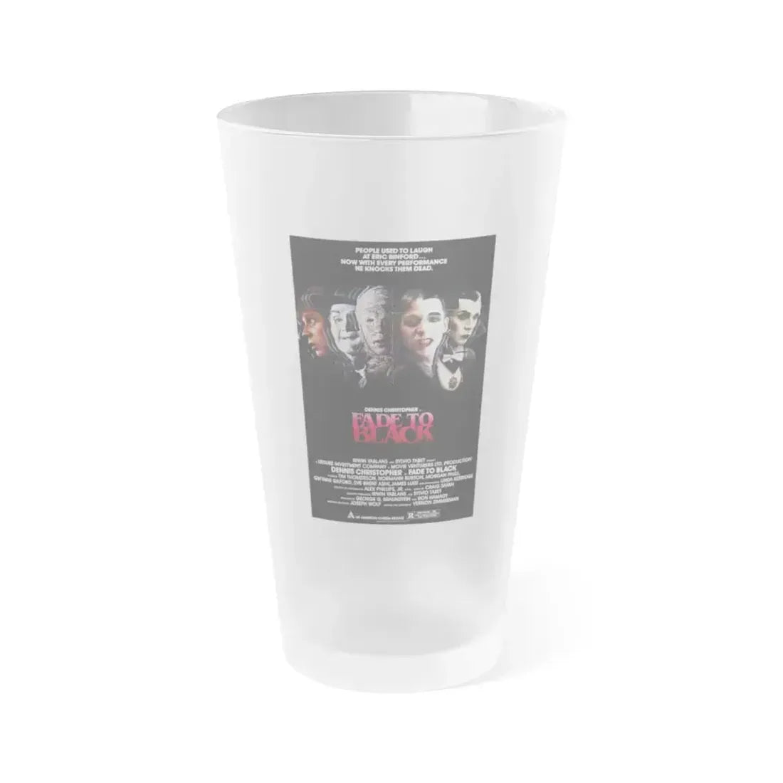 FADE TO BLACK 1980 Movie Poster - Frosted Pint Glass 16oz 16oz Frosted - Go Mug Yourself