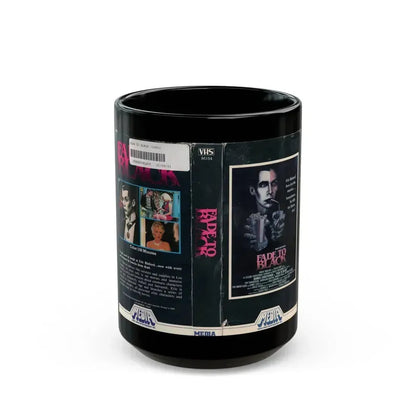 FADE TO BLACK (VHS COVER) - Black Coffee Mug 15oz - Go Mug Yourself
