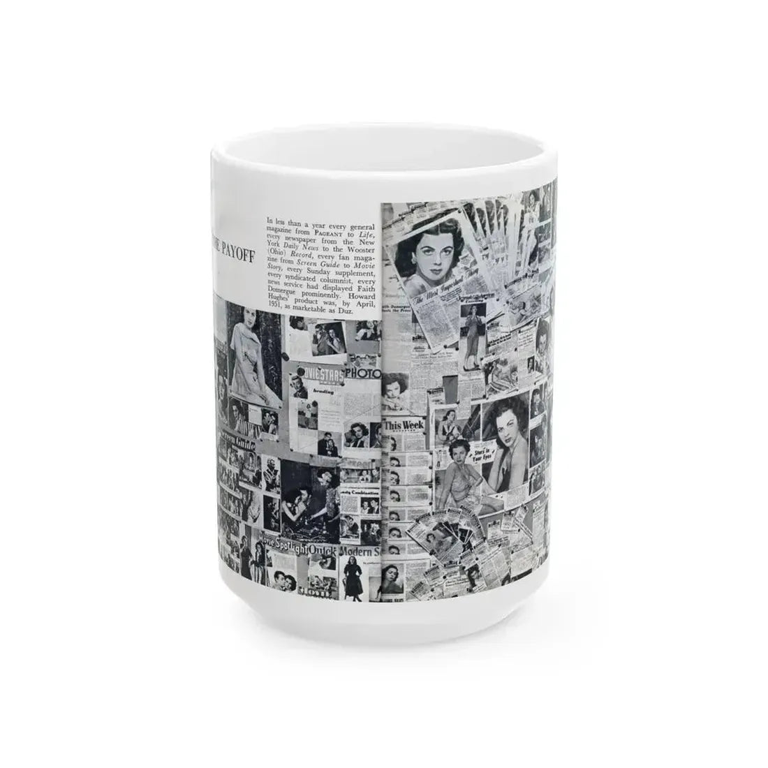 Faith Domergue #233 - [Pages 70 & 71] Pages 13 & 14 of 14+Compilation Tons of Mag. Covers & More from Pageant Digest Mag. April '51 (Vintage Female Icon) White Coffee Mug 15oz - Go Mug Yourself