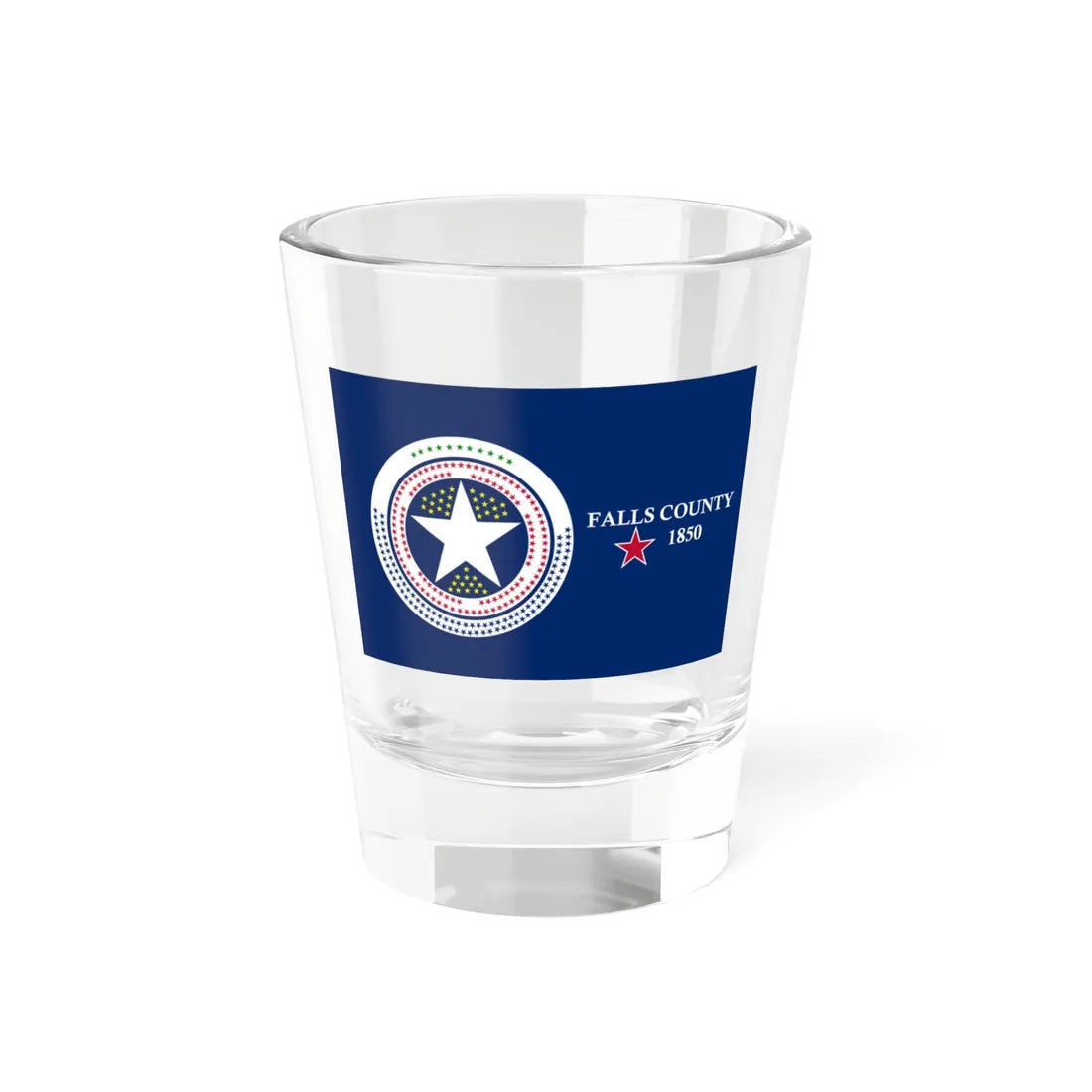 Falls County Sesquicentennial Flag (United States) Shot Glass 1.5oz 1.5oz - Go Mug Yourself