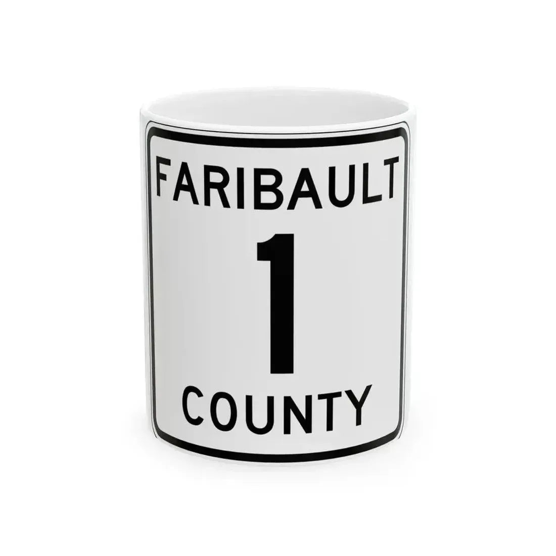 Faribault County Route 1 MN (Minnesota) (Road Sign) White Coffee Mug 11oz - Go Mug Yourself