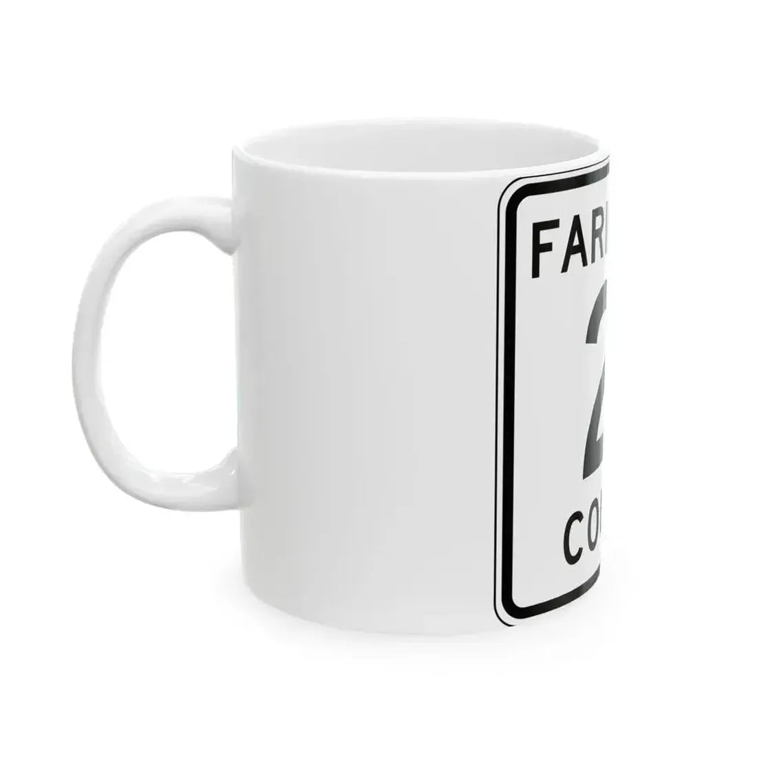 Faribault County Route 21 MN (Minnesota) (Road Sign) White Coffee Mug - Go Mug Yourself