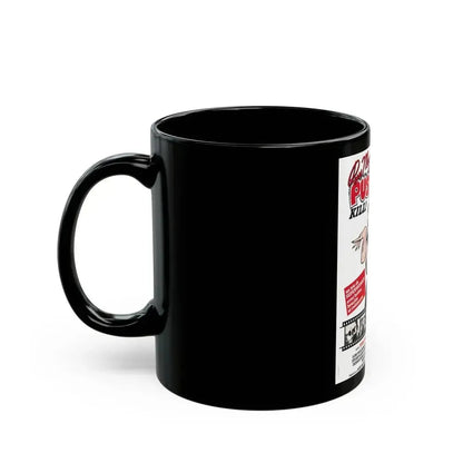 FASTER, PUSSYCAT! KILL! KILL! (4) 1965 Movie Poster - Black Coffee Mug - Go Mug Yourself