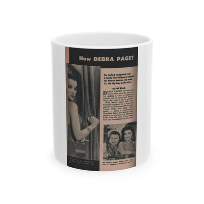 Debra Paget #484 - [Pages 88] Pages 1 of 6 with, Debbie+2 B&W Photos, Headline & Article from Scope Digest Mag. Nov. '55 (Vintage Female Icon) White Coffee Mug-11oz-Go Mug Yourself