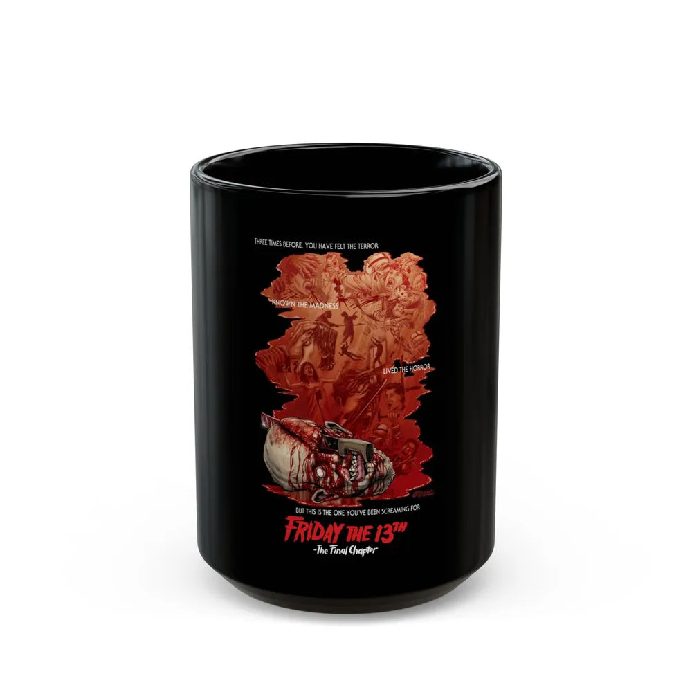 FRIDAY THE 13TH - THE FINAL CHAPTER (JEFF ZORNOW) 1984 Movie Poster - Black Coffee Mug-15oz-Go Mug Yourself