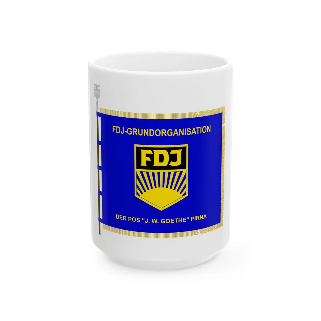 FDJ Grundorganisation POS Goethe Pirna (Germany) White Coffee Mug 15oz - Go Mug Yourself