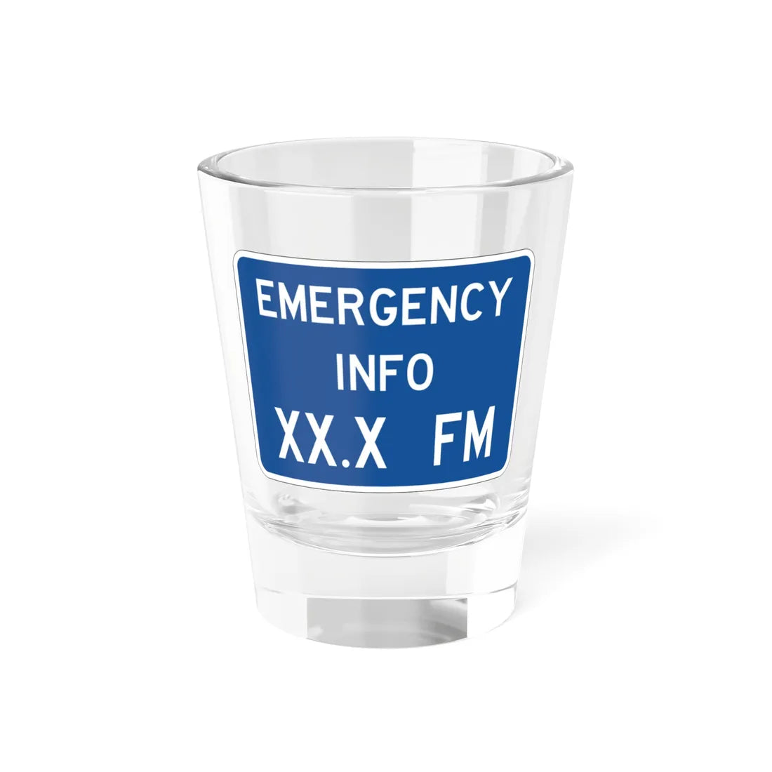 FDOT Road sign - Emergency info radio station (Florida) (Road Sign) Shot Glass 1.5oz 1.5oz - Go Mug Yourself