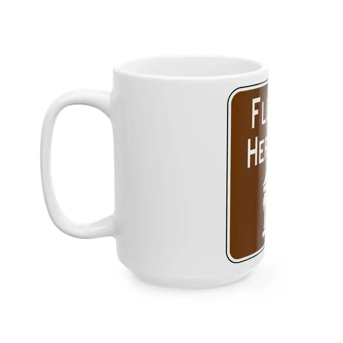 FDOT Road sign - Florida Heritage (Florida) (Road Sign) White Coffee Mug - Go Mug Yourself