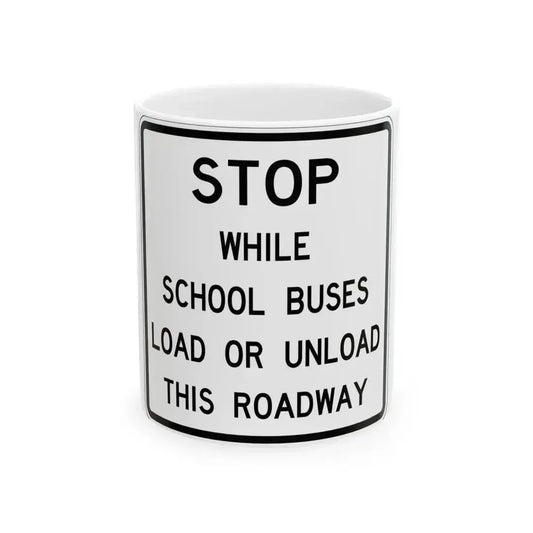 FDOT Road sign - School bus stop regulation 1 (Florida) (Road Sign) White Coffee Mug 11oz - Go Mug Yourself