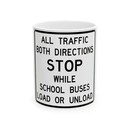 FDOT Road sign - School bus stop regulation 2 (Florida) (Road Sign) White Coffee Mug 11oz - Go Mug Yourself