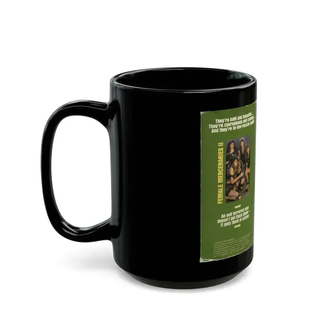 FEMALE MERCENARIES 2 (VHS COVER) - Black Coffee Mug - Go Mug Yourself