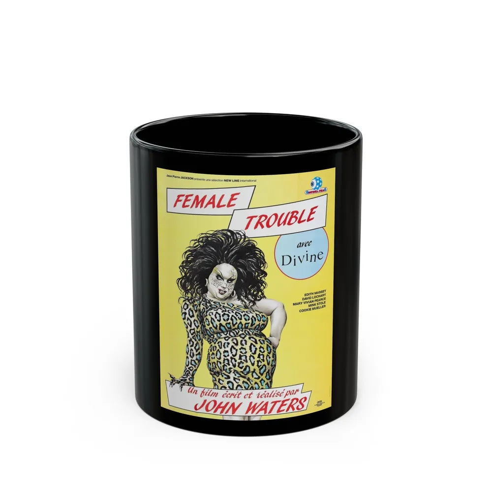 FEMALE TROUBLE (FRENCH) 1974 Movie Poster - Black Coffee Mug-11oz-Go Mug Yourself