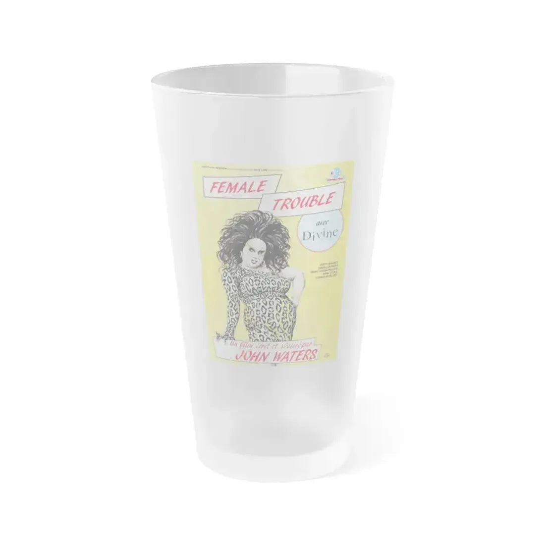 FEMALE TROUBLE (FRENCH) 1974 Movie Poster - Frosted Pint Glass 16oz 16oz Frosted - Go Mug Yourself
