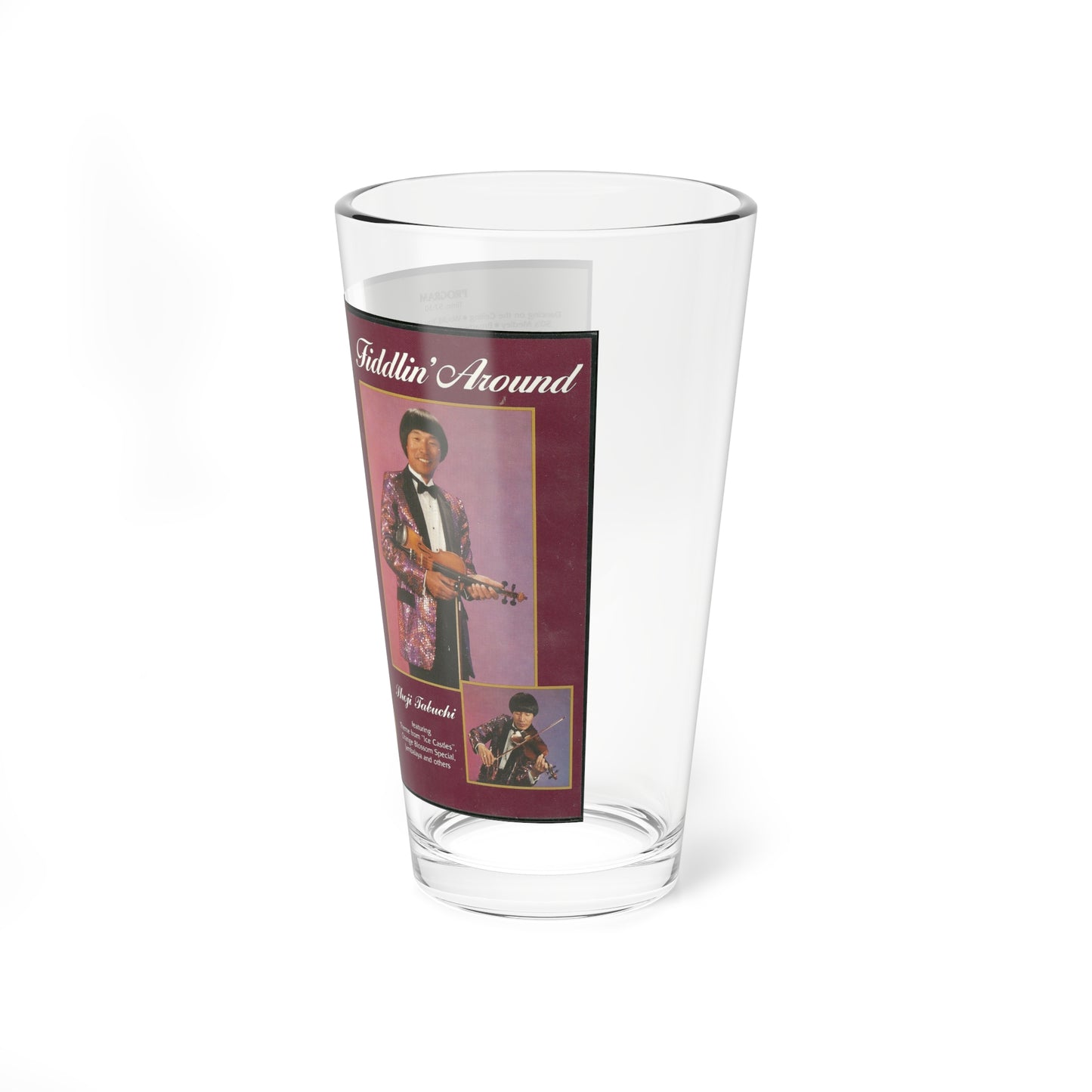 FIDDLIN AROUND (VHS COVER) Pint Glass 16oz-Go Mug Yourself