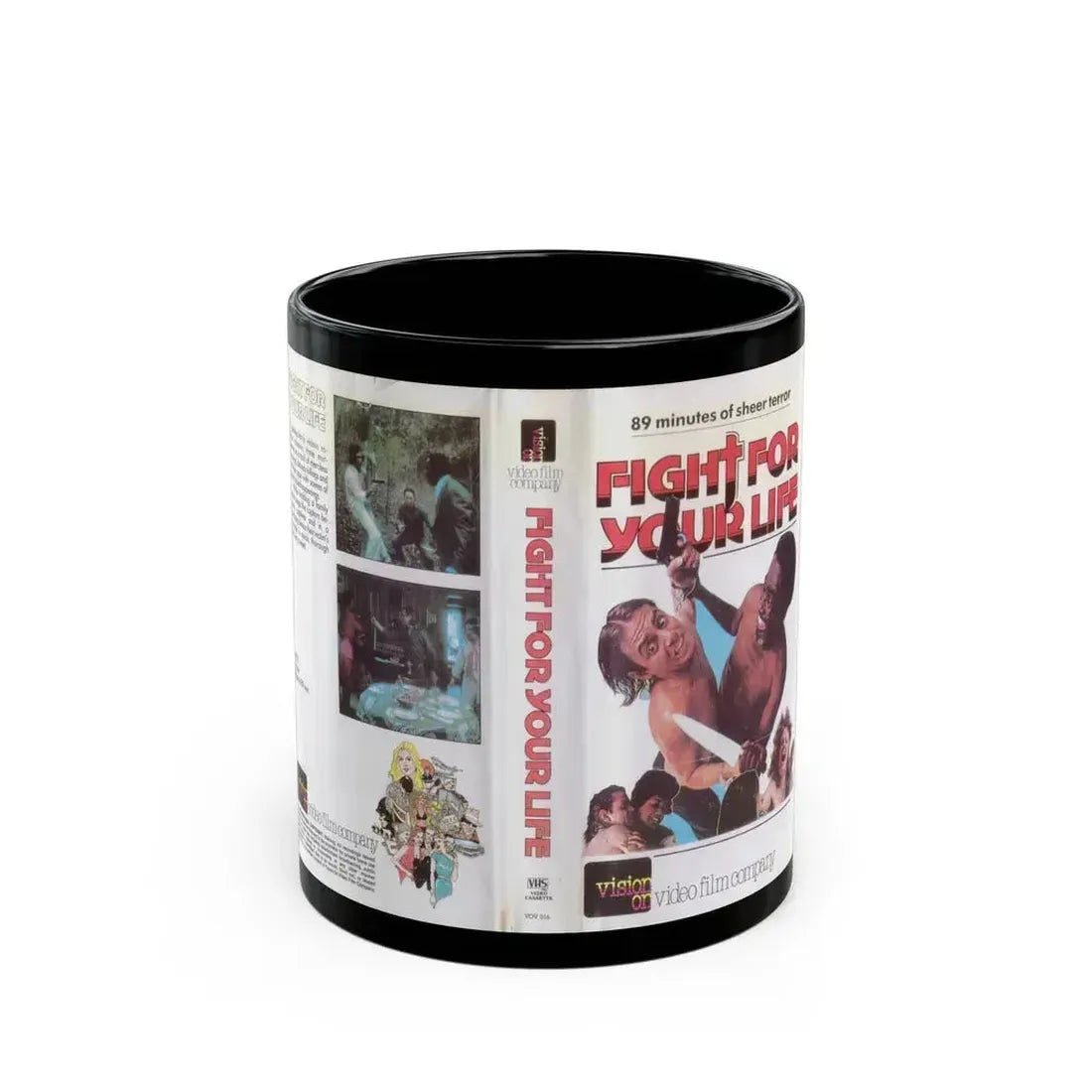 FIGHT FOR YOUR LIFE (VHS COVER) - Black Coffee Mug 11oz - Go Mug Yourself