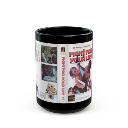 FIGHT FOR YOUR LIFE (VHS COVER) - Black Coffee Mug-15oz-Go Mug Yourself