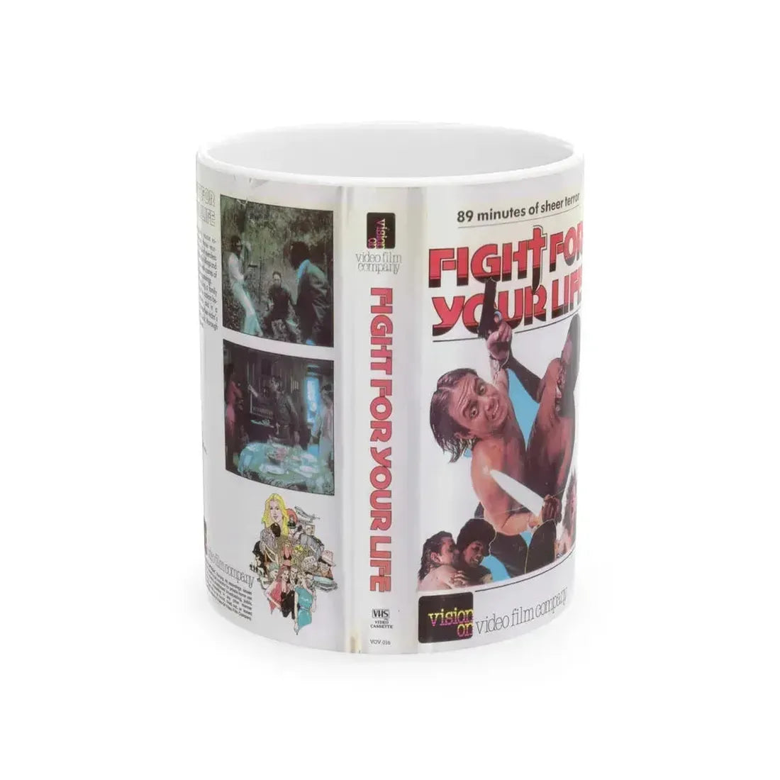 FIGHT FOR YOUR LIFE (VHS COVER) - White Coffee Mug 11oz - Go Mug Yourself