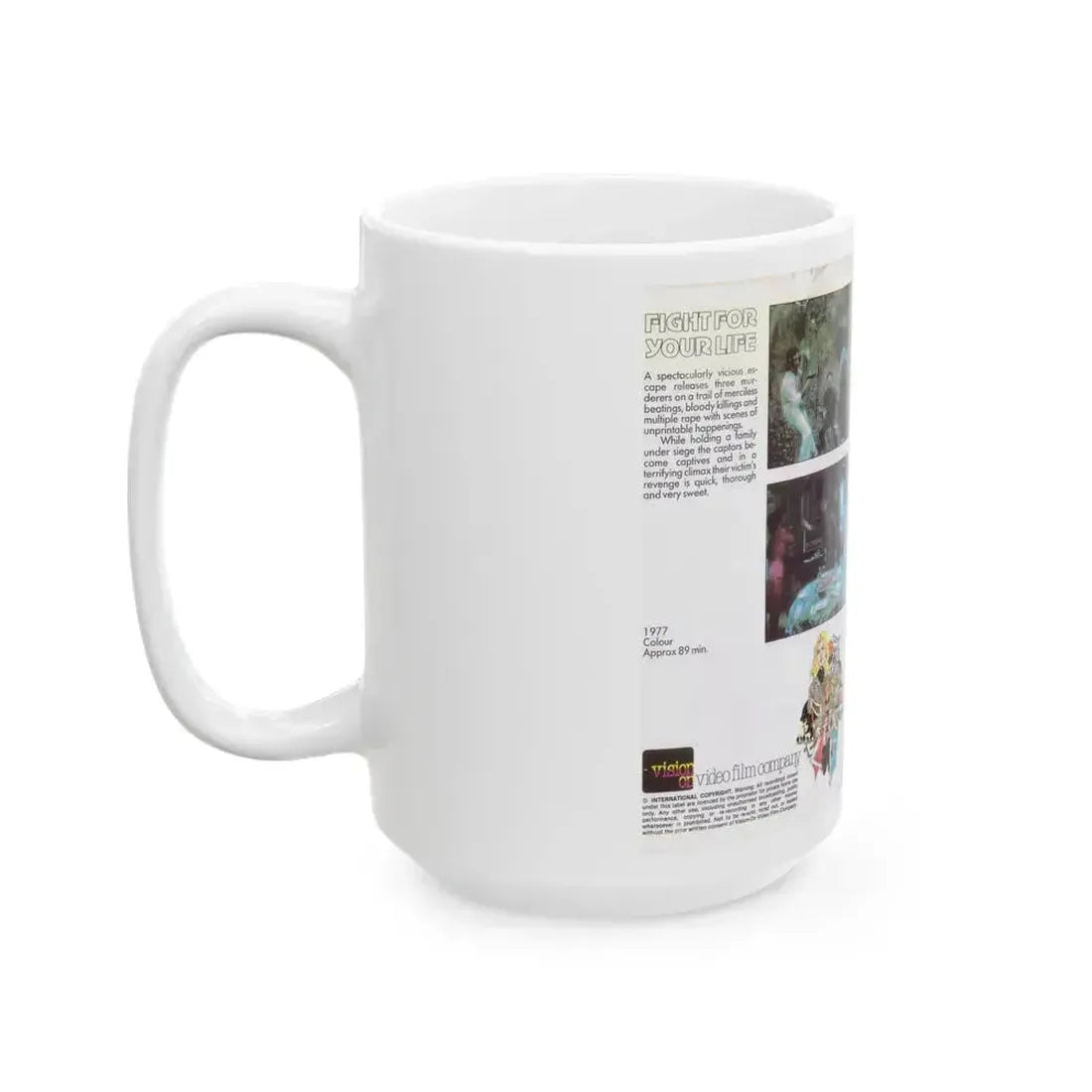 FIGHT FOR YOUR LIFE (VHS COVER) - White Coffee Mug - Go Mug Yourself