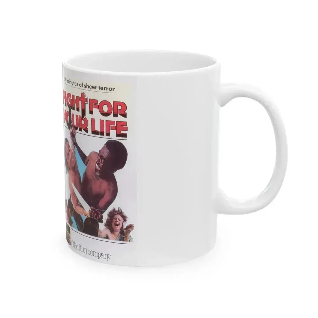 FIGHT FOR YOUR LIFE (VHS COVER) - White Coffee Mug - Go Mug Yourself
