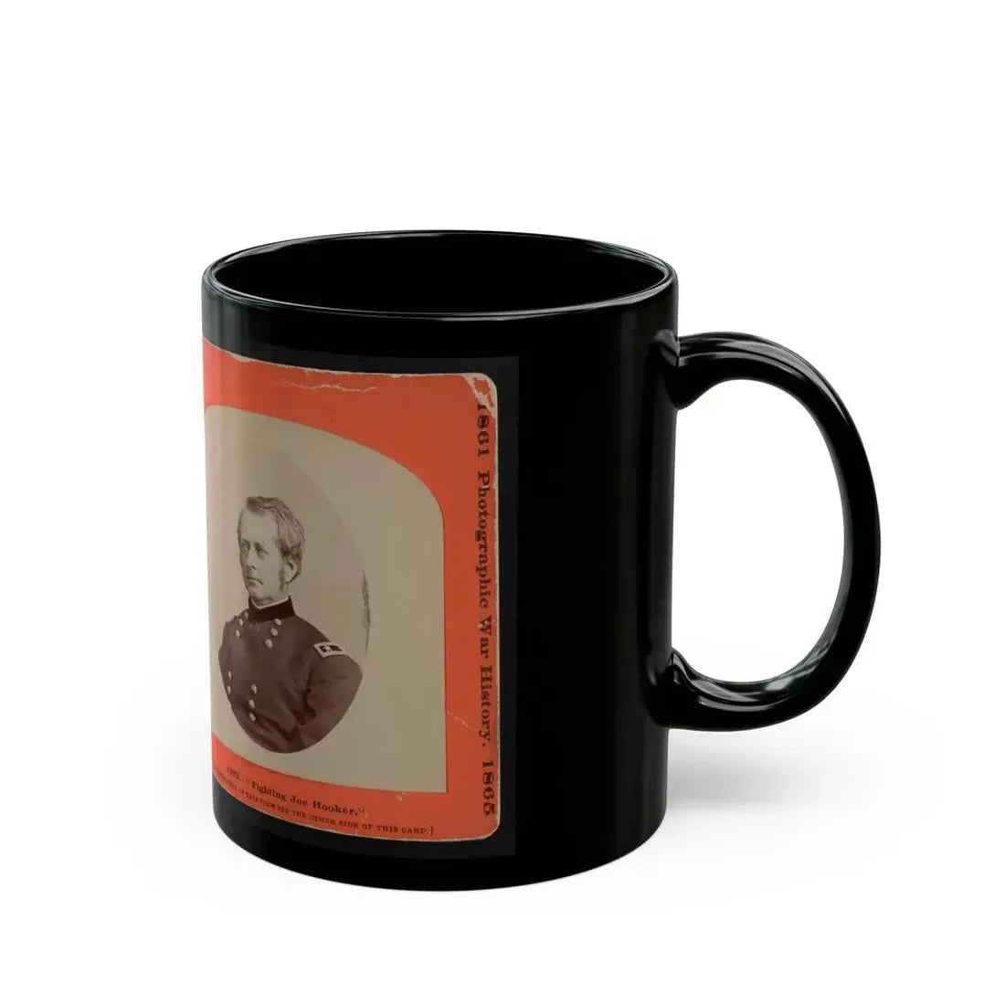 Fighting Joe Hooker (U.S. Civil War) Black Coffee Mug - Go Mug Yourself