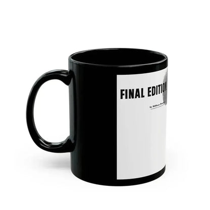 Final Edition, The American Magazine, March 1952 - Black Coffee Mug - Go Mug Yourself