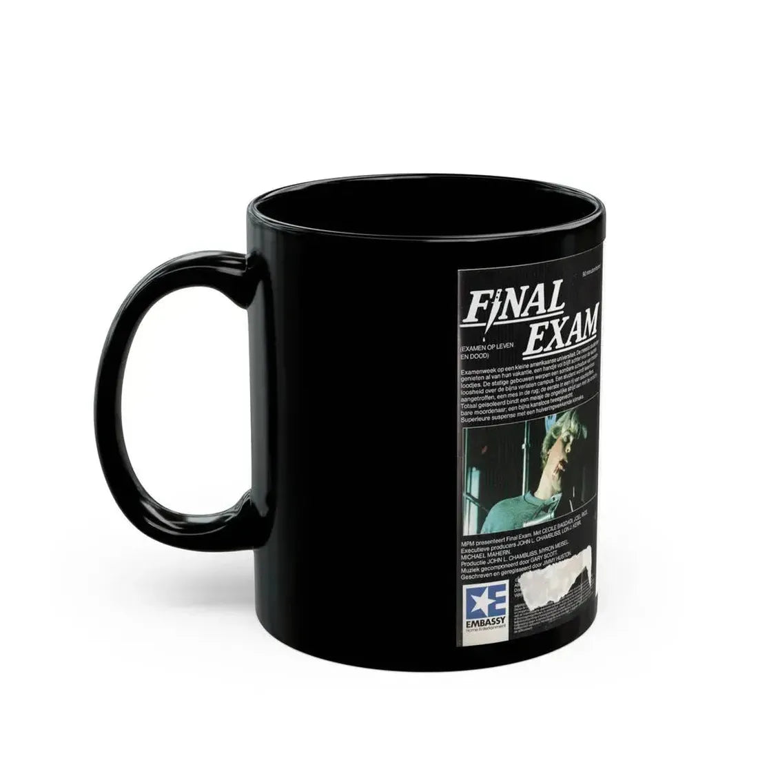 FINAL EXAM EMBASSY HOME ENTERTAINMENT (VHS COVER) - Black Coffee Mug - Go Mug Yourself
