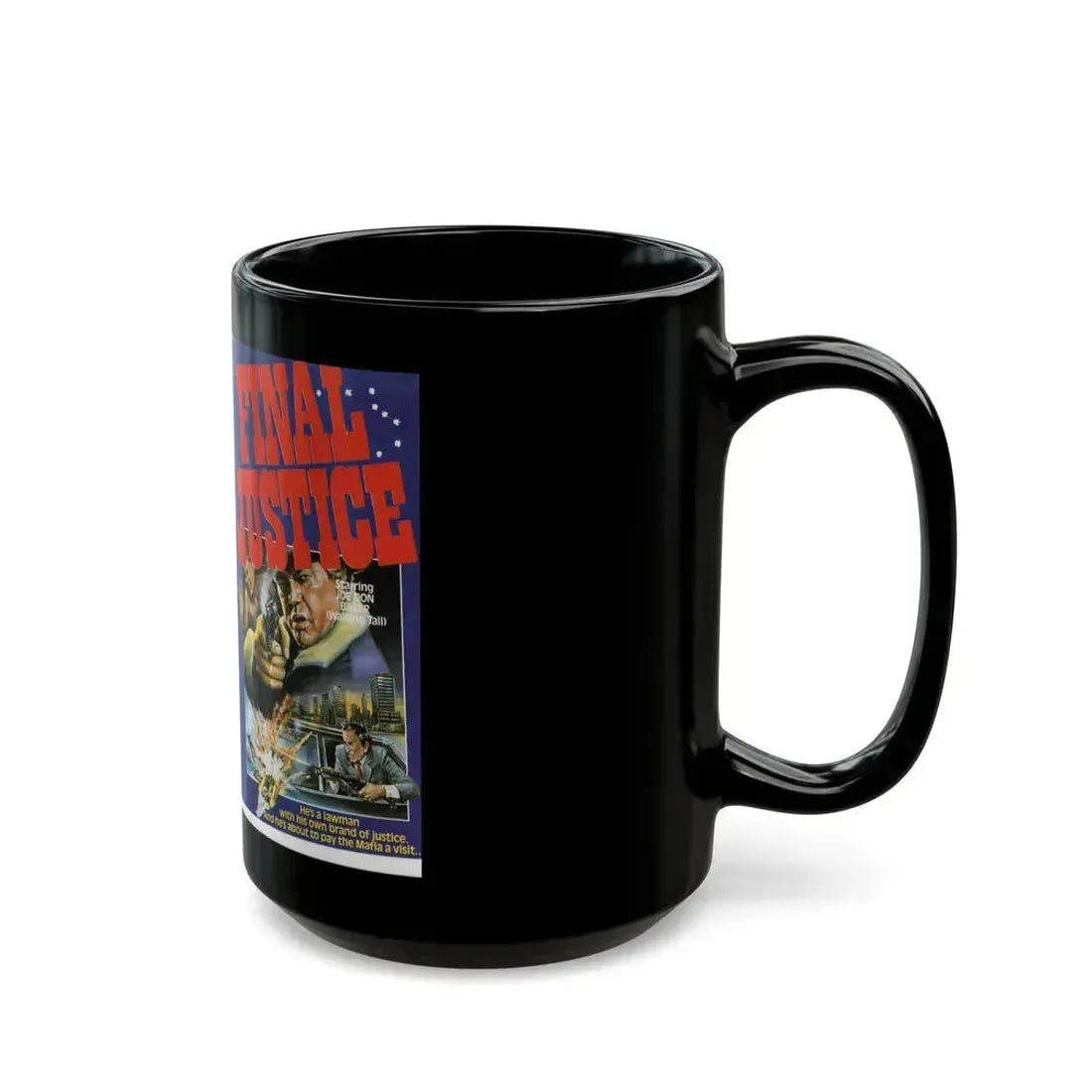 FINAL JUSTICE VESTRON VIDEO INTERNATIONAL MST3K (VHS COVER) - Black Coffee Mug - Go Mug Yourself