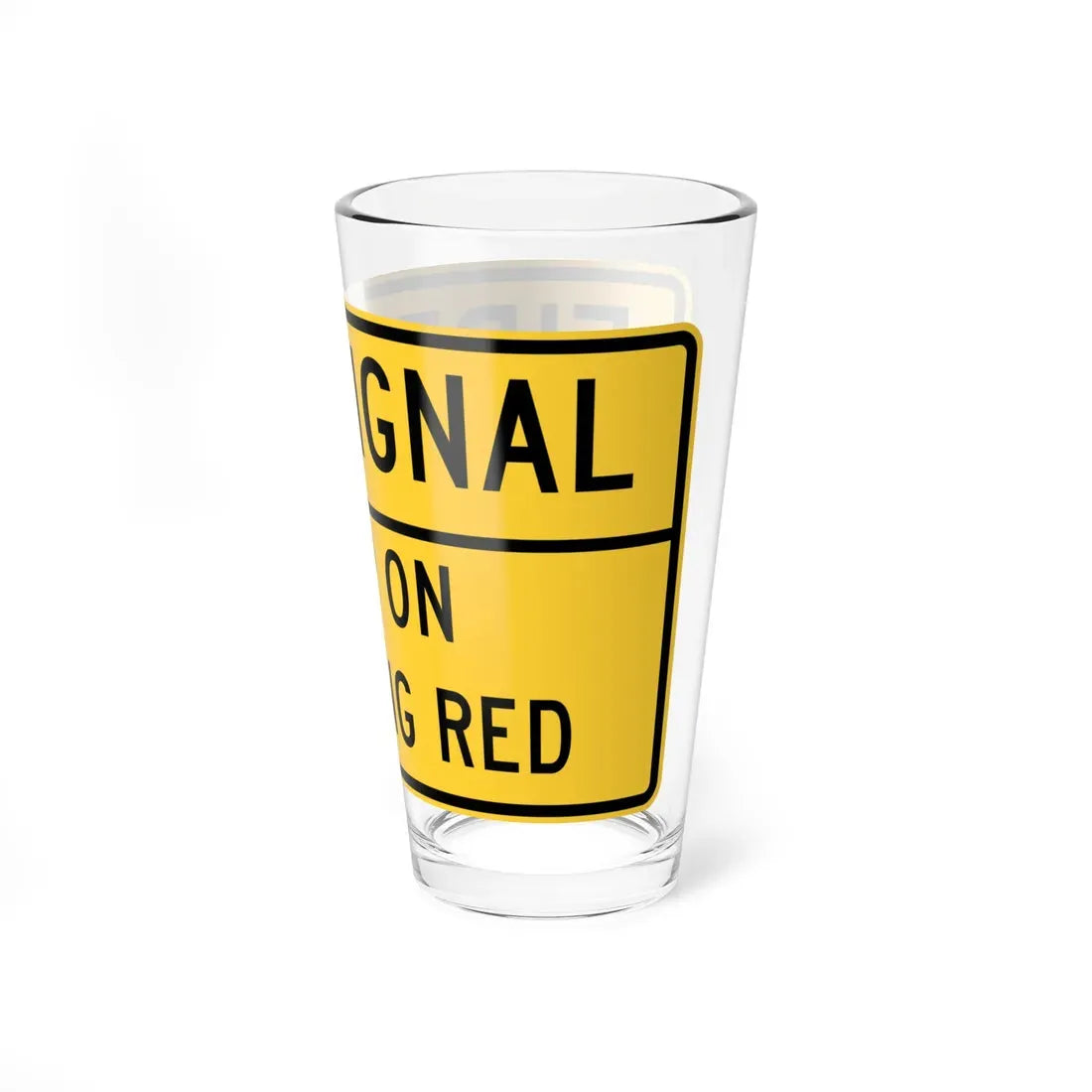 FIRE SIGNAL STOP ON euasHine RED MUTCD-DE W11-12-DE (Delaware) (Road Sign) Pint Glass 16oz - Go Mug Yourself