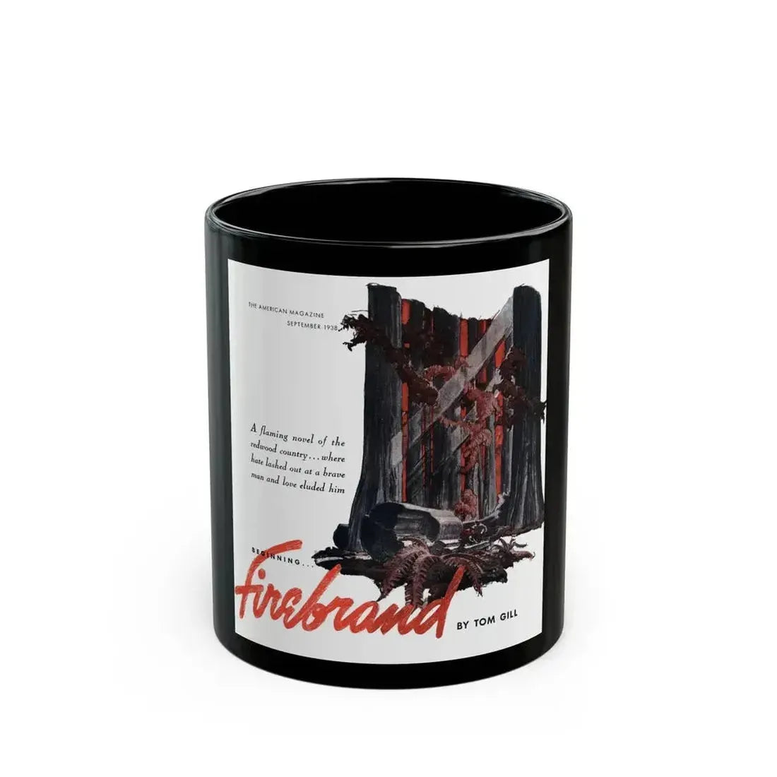 Firebrand, part 1-1, The American Magazine, September 1938 - Black Coffee Mug 11oz - Go Mug Yourself