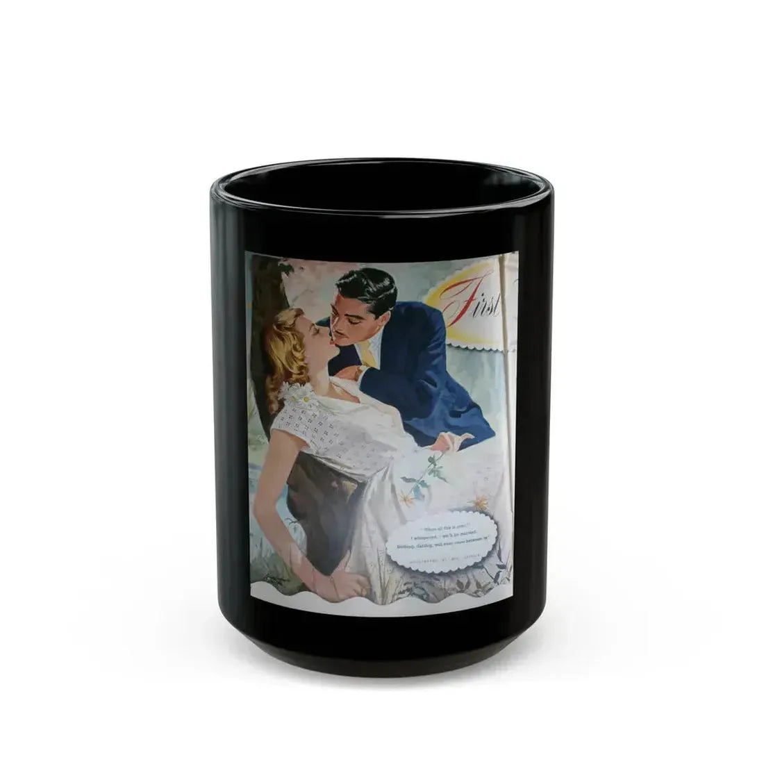First Love - Black Coffee Mug 15oz - Go Mug Yourself