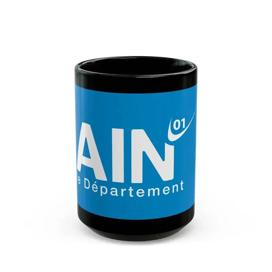 Flag of Ain France - Black Coffee Mug 15oz - Go Mug Yourself