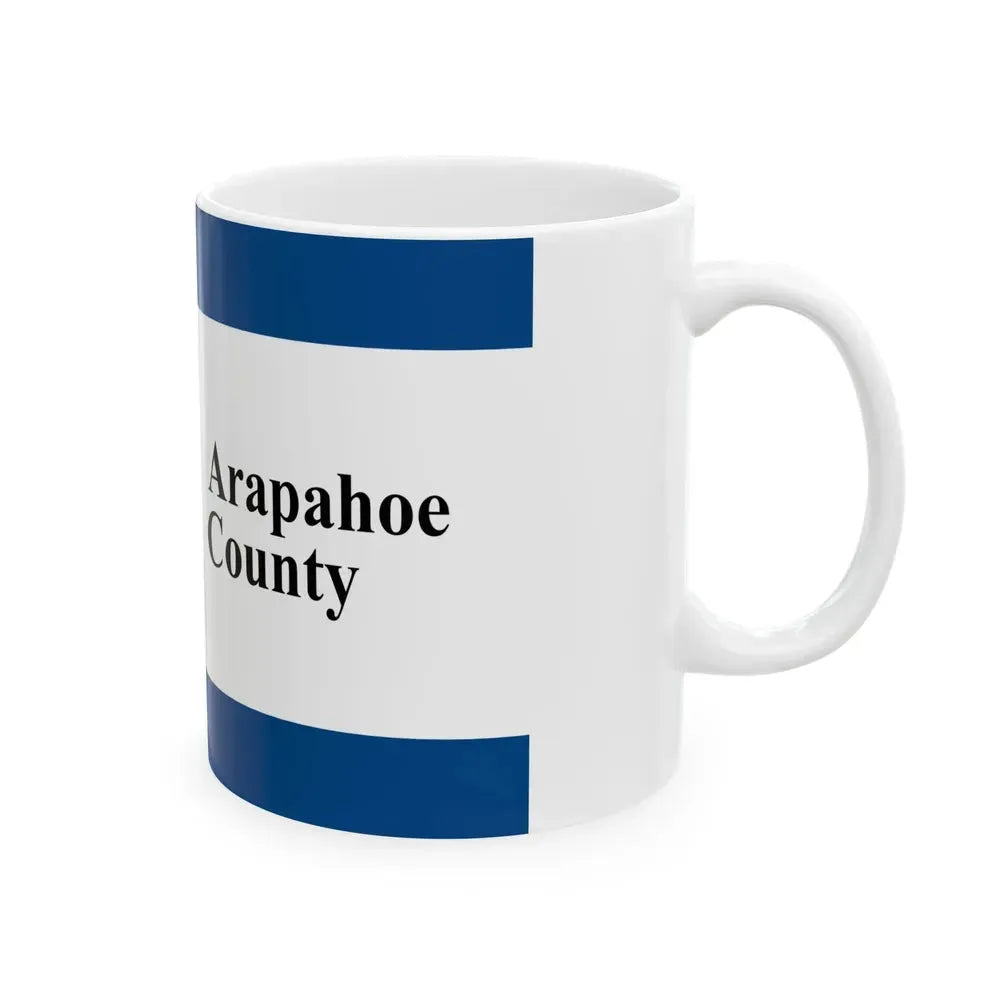 Flag of Arapahoe County Colorado (United States) White Coffee Mug - Go Mug Yourself
