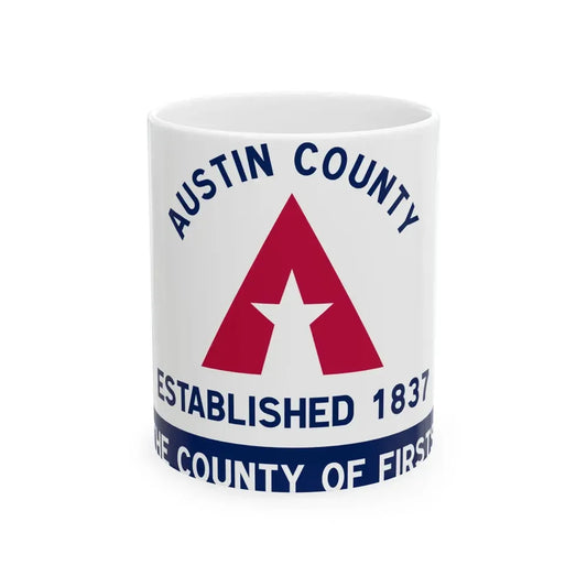 Flag of Austin County Texas (United States) White Coffee Mug 11oz - Go Mug Yourself