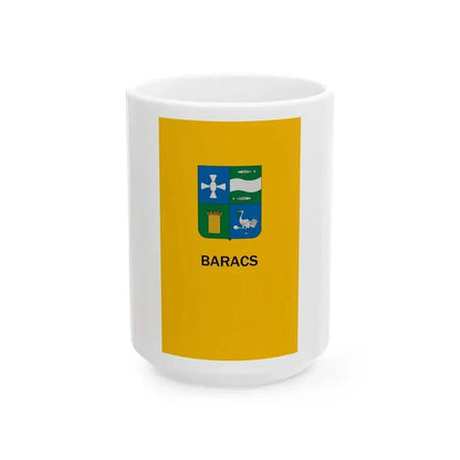 Flag of Baracs (Hungary) White Coffee Mug 15oz - Go Mug Yourself