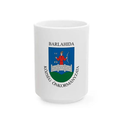 Flag of Barlahida (Hungary) White Coffee Mug 15oz - Go Mug Yourself