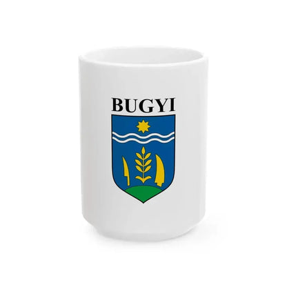 Flag of Bugyi (Hungary) White Coffee Mug 15oz - Go Mug Yourself