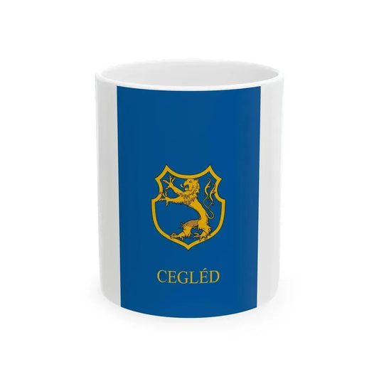 Flag of Cegled (Hungary) White Coffee Mug 11oz - Go Mug Yourself