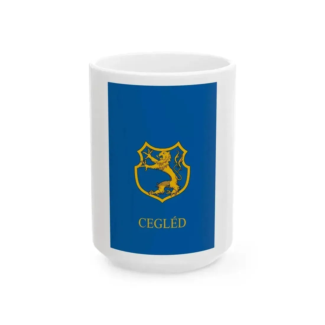 Flag of Cegled (Hungary) White Coffee Mug 15oz - Go Mug Yourself