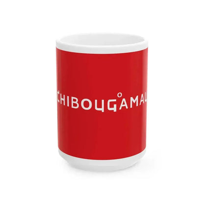 Flag of Chibougamau Quebec (Canada) White Coffee Mug 15oz - Go Mug Yourself