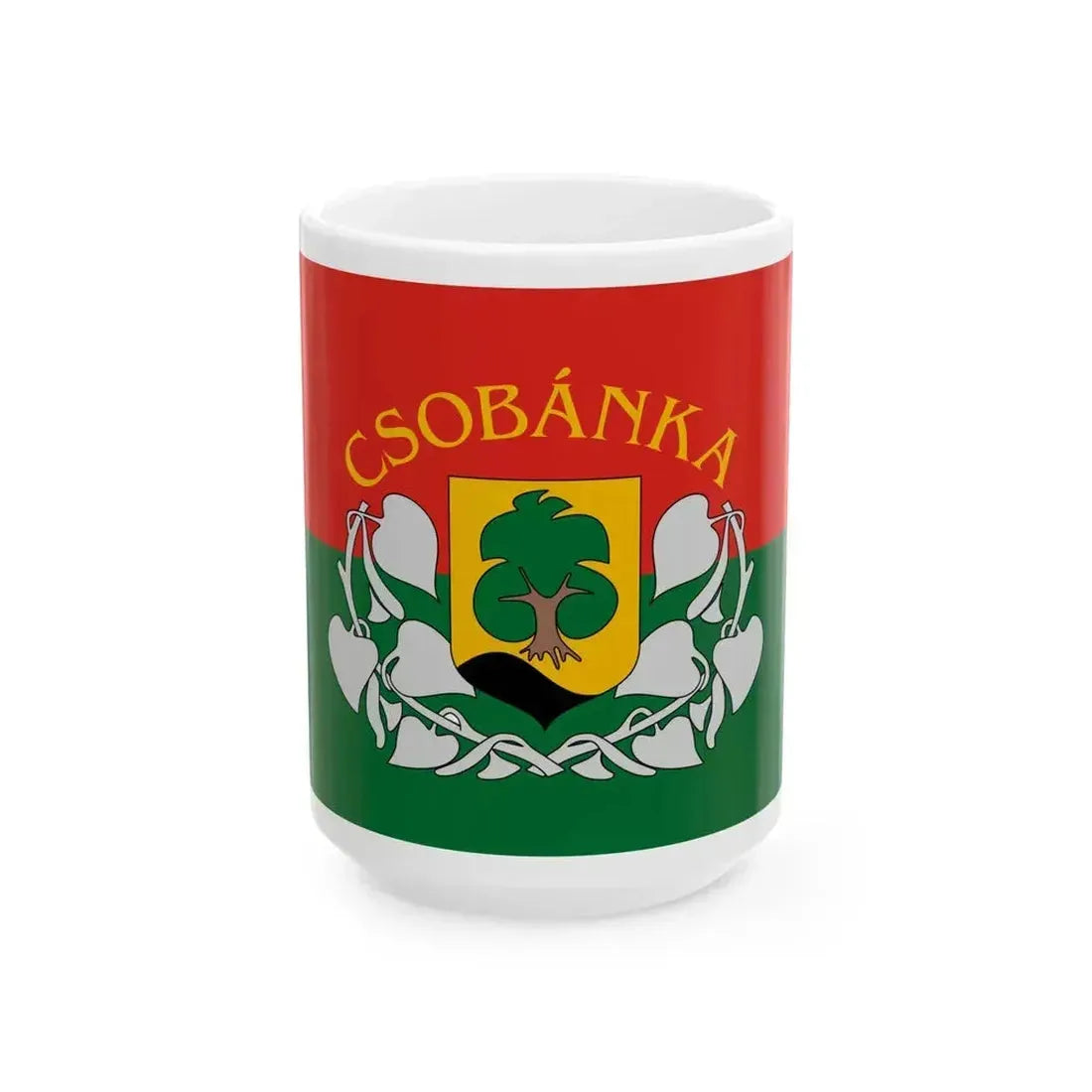 Flag of Csobanka (Hungary) White Coffee Mug 15oz - Go Mug Yourself