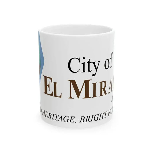 Flag of El Mirage Arizona (United States) White Coffee Mug 11oz - Go Mug Yourself