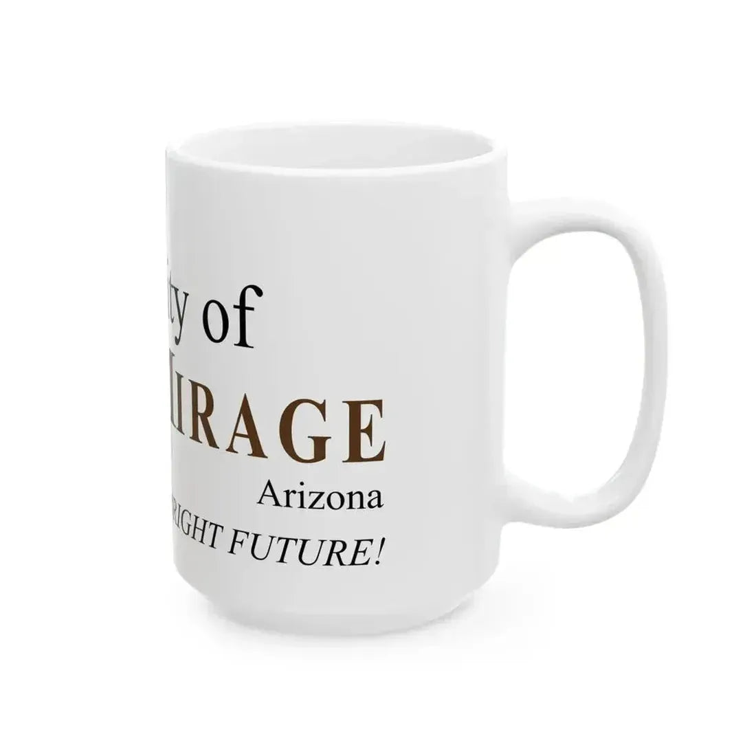 Flag of El Mirage Arizona (United States) White Coffee Mug - Go Mug Yourself